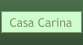 Casa Carina